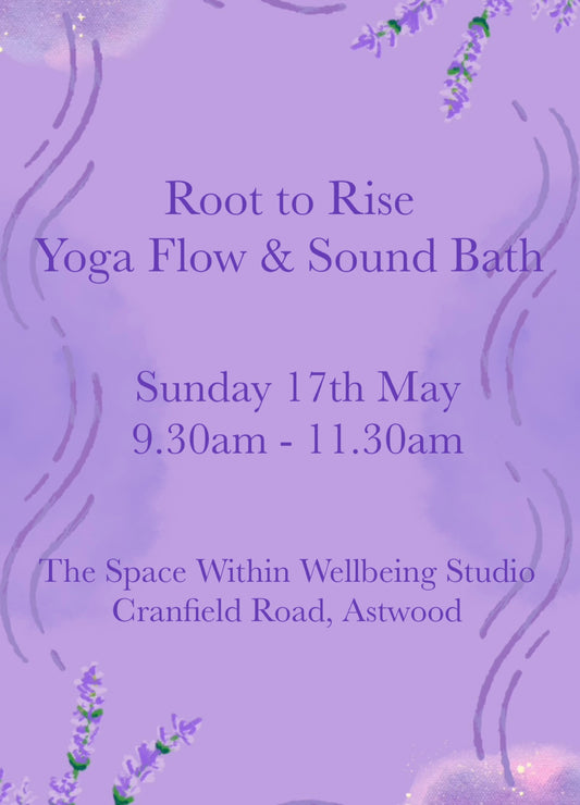 Root to Rise - Yoga Flow & Sound Bath